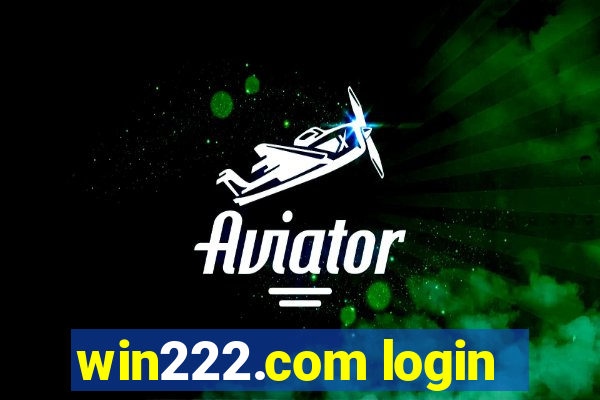 win222.com login